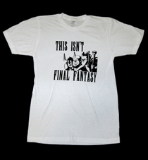 This Isn't Final Fantasy T-Shirt
